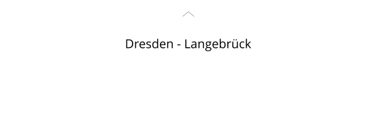 Dresden - Langebr�ck
